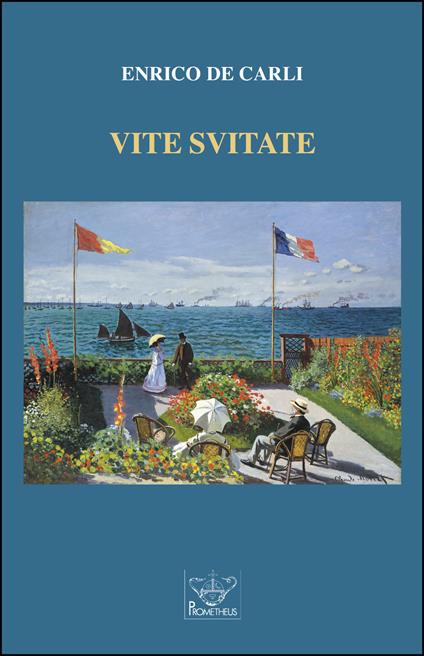 Vite svitate - Enrico De Carli - copertina