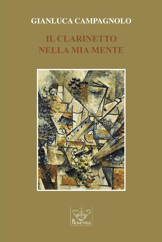 Il clarinetto nella mia mente. Ediz. per la scuola - Gianluca Campagnolo - copertina