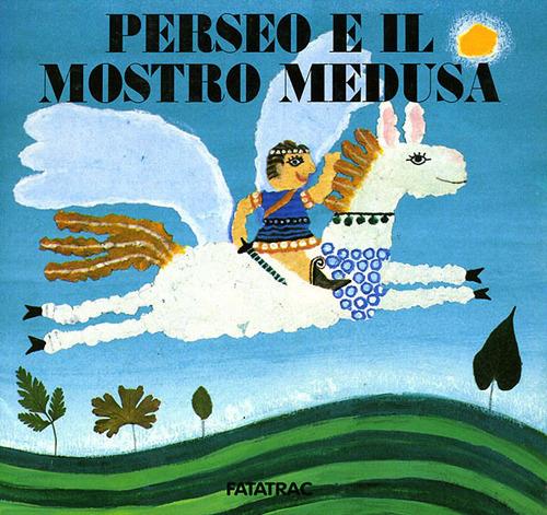 Perseo e il mostro Medusa - Sophie Fatus,Nicoletta Codignola - copertina