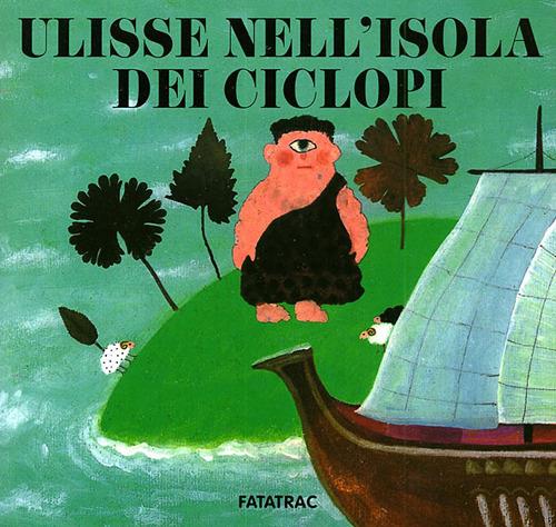 Ulisse nell'isola dei ciclopi - Sophie Fatus,Nicoletta Codignola - copertina
