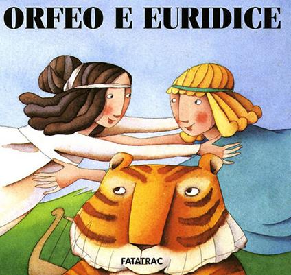 Orfeo e Euridice. Ediz. illustrata - Nicoletta Codignola,Sophie Fatus - copertina