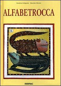 Alfabetrocca. Ediz. illustrata - Nicoletta Codignola - copertina
