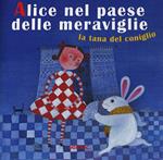 Alice nel paese delle meraviglie. La tana del coniglio