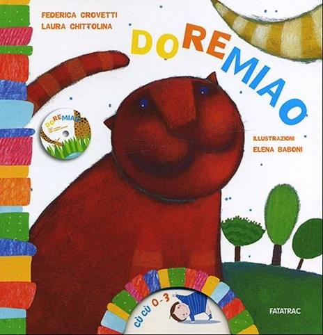 Do Re Miao. Ediz. illustrata. Con CD Audio - Federica Crovetti,Laura Chittolina - copertina