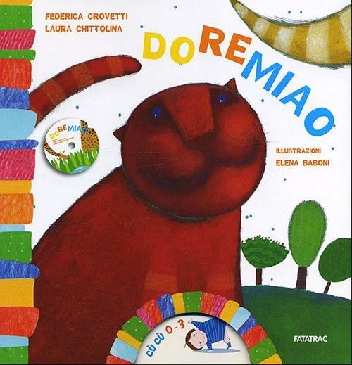 Do Re Miao. Ediz. illustrata. Con CD Audio - Federica Crovetti,Laura Chittolina - copertina