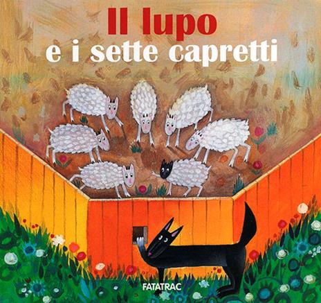 Il lupo e i sette capretti. Ediz. illustrata - copertina