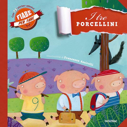 I tre porcellini. Con adesivi - copertina