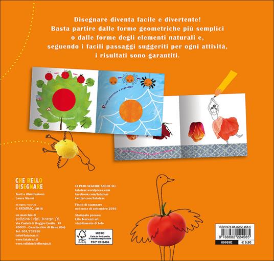 Che bello disegnare. Con le forme geometriche e con le forme della natura. Ediz. a colori - Laura Manni - 3