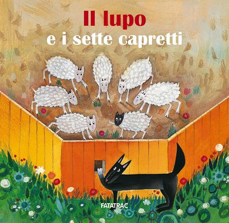 Il lupo e i sette capretti. Ediz. a colori - copertina