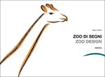 Zoo di segni-Zoo design