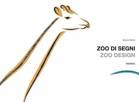 Zoo di segni-Zoo design. Ediz. illustrata - Mauro Bellei - copertina