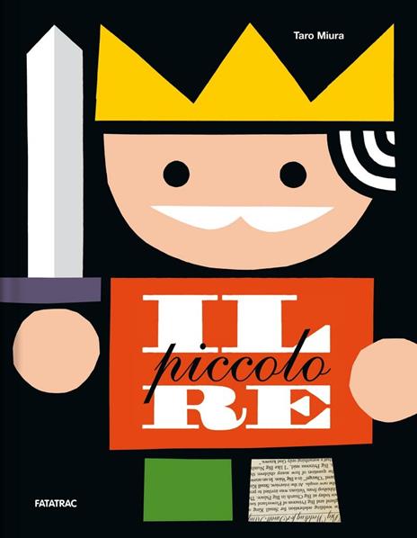 Il piccolo re. Ediz. a colori - Taro Miura - copertina