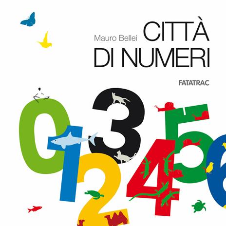Città di numeri. Ediz. a colori. Con 20 schede fustellate - Mauro Bellei - copertina
