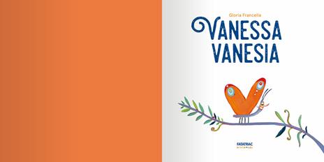 Vanessa Vanesia. Ediz. a colori - Gloria Francella - 3