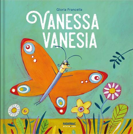 Vanessa Vanesia. Ediz. a colori - Gloria Francella - copertina