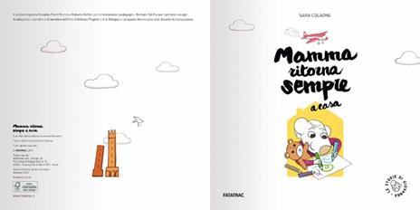 Mamma ritorna sempre a casa. Ediz. a colori - Sara Colaone - 2