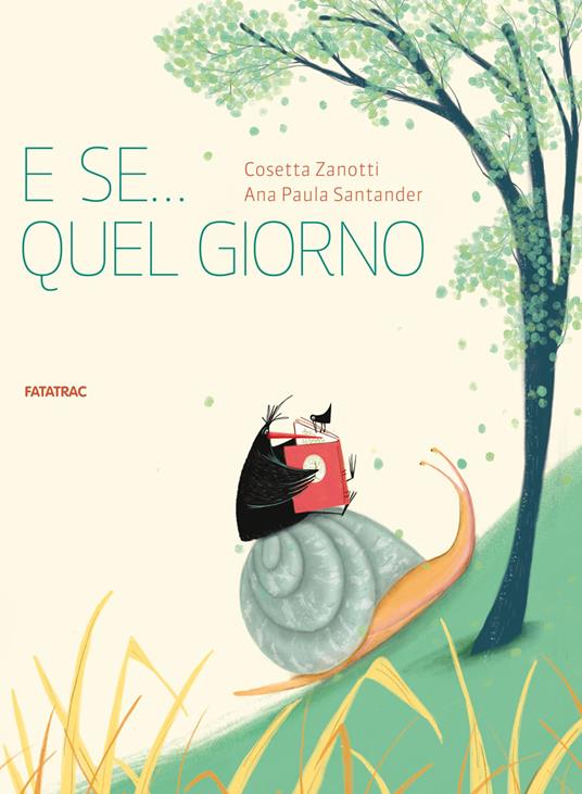 E se... quel giorno. Ediz. a colori - Cosetta Zanotti - copertina