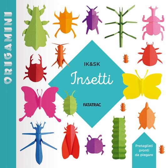 Insetti. Origamini. Ediz. a colori - Inkyeong Kim,Sunkyung Kim - copertina
