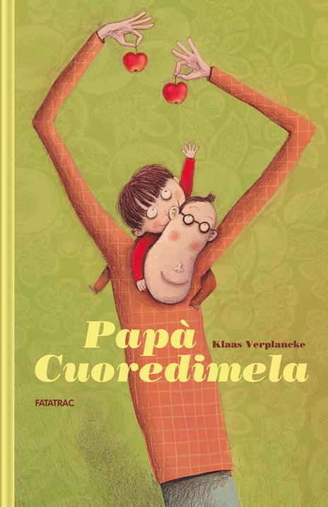 Papà cuoredimela. Ediz. illustrata - Klaas Verplancke - copertina