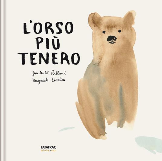 L'orso più tenero. Ediz. a colori - Jean-Michel Billioud - copertina