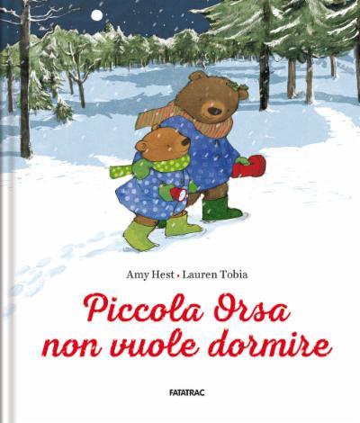 Piccola Orsa non vuole dormire. Ediz. a colori - Amy Hest - copertina