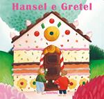 Hansel e Gretel. Ediz. a colori