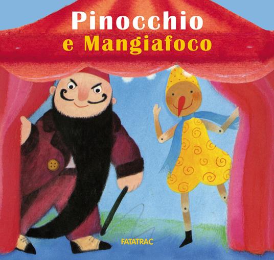 Pinocchio e Mangiafoco. Ediz. a colori - copertina