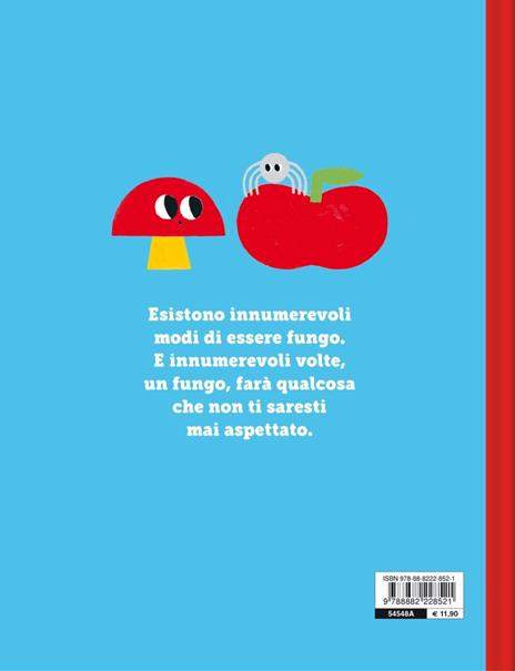 Se fossi un fungo. Ediz. a colori - Stella - 7