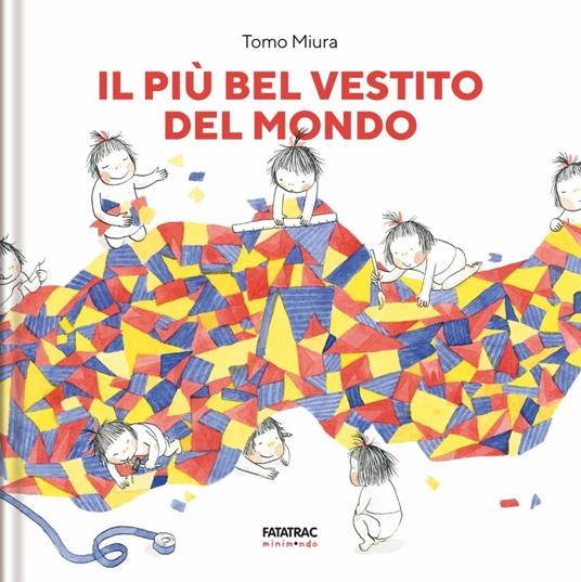 Il più bel vestito del mondo. Ediz. a colori - Tomo Miura - copertina