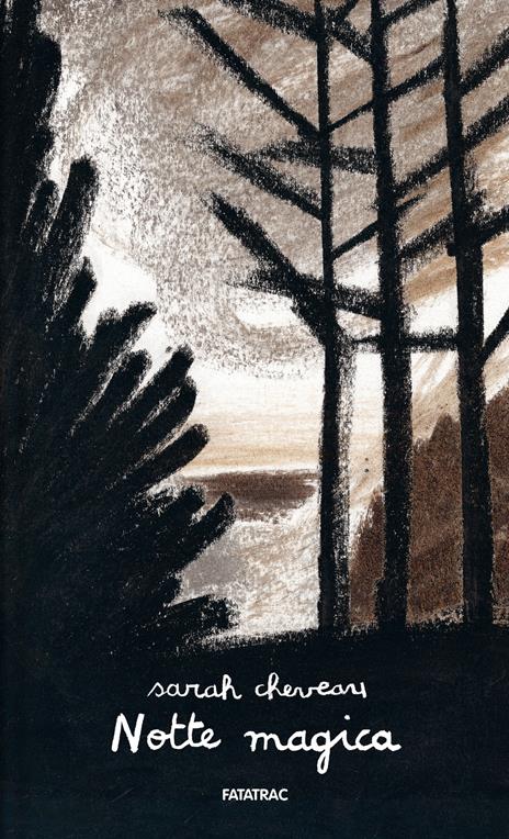 Notte magica. Ediz. a colori - Sarah Cheveau - copertina