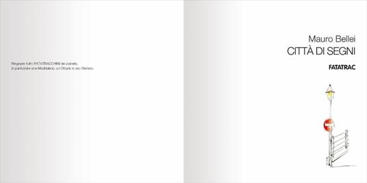 Città di segni. Ediz. a colori. Con 20 schede fustellate - Mauro Bellei - 2