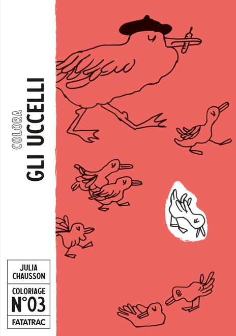 Colora gli uccelli. Ediz. a colori - Julia Chausson - copertina