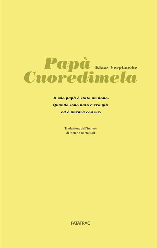 Papà cuoredimela. Ediz. a colori - Klaas Verplancke - 2