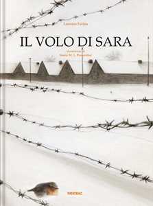 Libro Il volo di Sara. Ediz. a colori Lorenza Farina