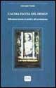 Libro L' altra faccia del design. Riflessioni intorno ai mobili e all'arredamento Giovanni Cutolo