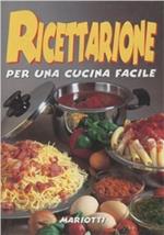 Il ricettarione. Per una cucina facile