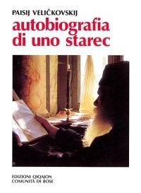 Autobiografia di uno starec - Paisij Velickovskij - copertina