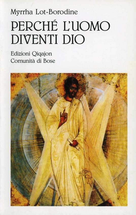 Perché l'uomo diventi Dio - Myrrha Lot Borodine - copertina