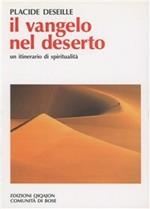 Il Vangelo nel deserto. Un itinerario di spiritualità