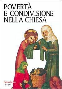 Povertà e condivisione nella Chiesa. Antologia biblico-patristica - copertina