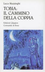 Tobia: il cammino della coppia