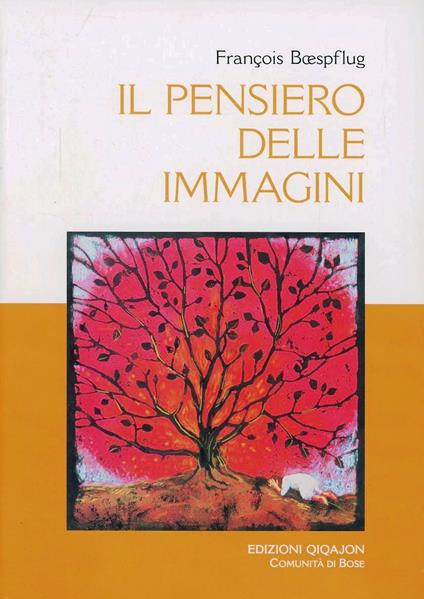 Il pensiero delle immagini. Conversazioni su Dio nell'arte con Bérénice Levet - François Bœspflug,Bérénice Levet,Bérénice Levet - copertina