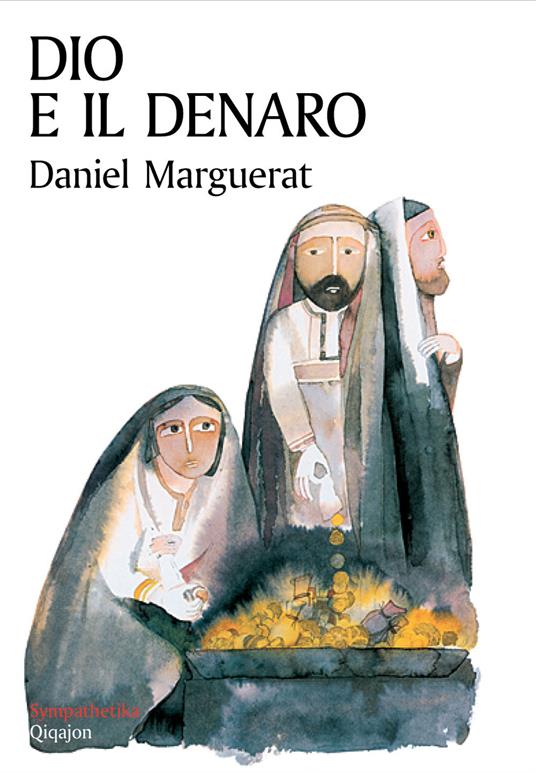 Dio e il denaro - Daniel Marguerat - copertina