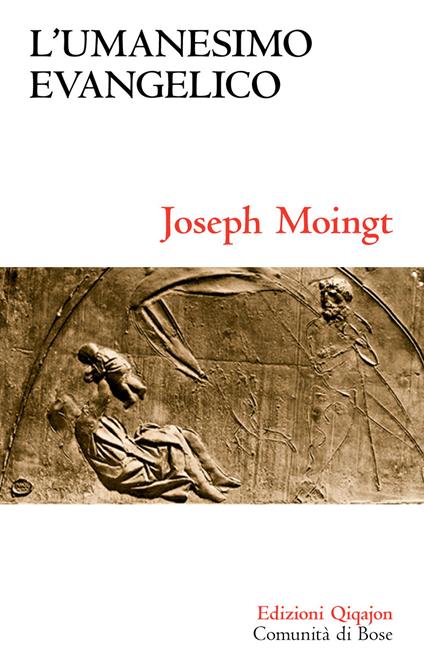 L'umanesimo evangelico - Joseph Moingt - copertina