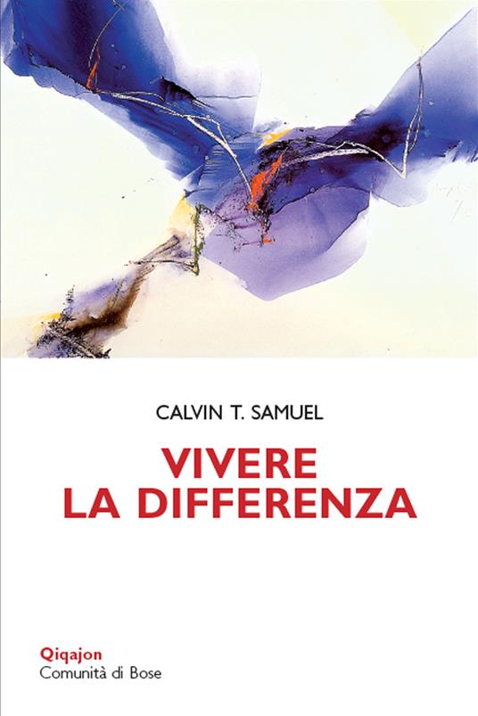 Vivere la differenza. Essere santi oggi - Samuel T. Calvin - copertina