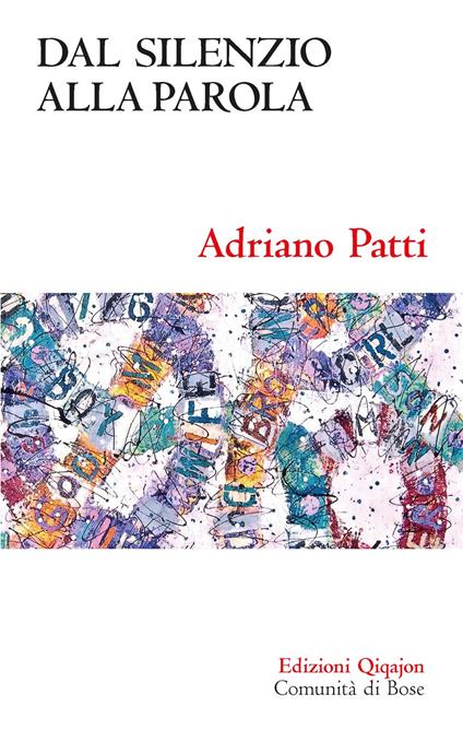 Dal silenzio alla parola - Adriano Patti - copertina