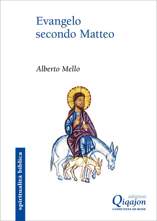Evangelo secondo Matteo. Commento midrashico e narrativo - Alberto Mello - ebook