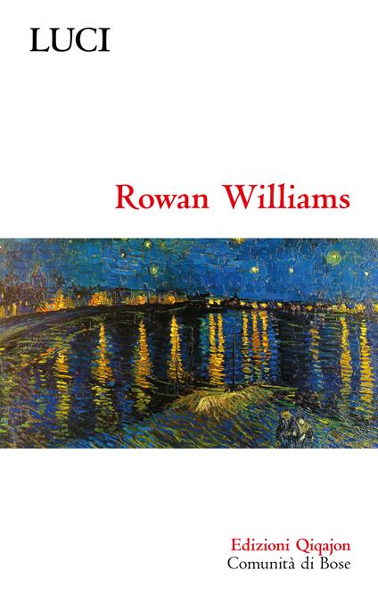 Luci - Rowan Williams,Cristina Frescura - ebook