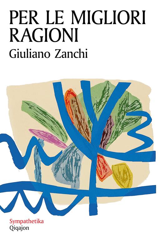 Per le migliori ragioni. L'irrevocabile promessa dell'amore - Giuliano Zanchi - ebook