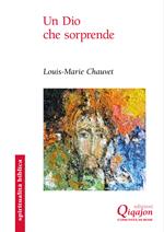 Un dio che sorprende. Otto parabole di Gesù